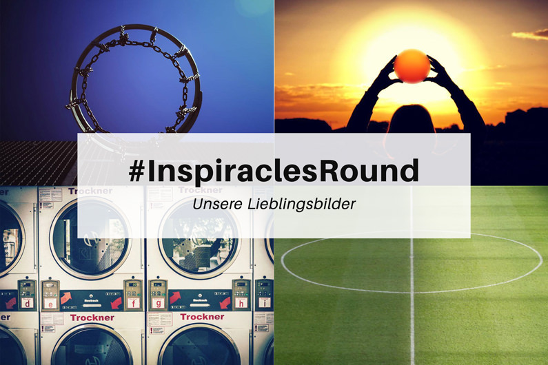 Unsere Lieblingsbilder der August-Challenge “Round” – #InspiraclesRound
