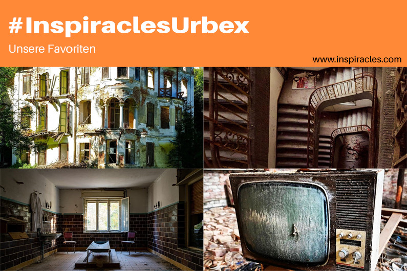 Unsere Lieblingsbilder der Oktober-Challenge “Urbex” – #InspiraclesUrbex