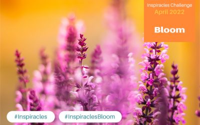 Inspiracles Challenge – April 2022 – Bloom