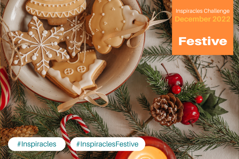 Inspiracles Challenge – December 2022 – Festive